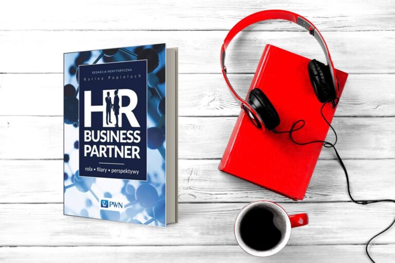 HR Business Partner – rola, filary, perspektywy